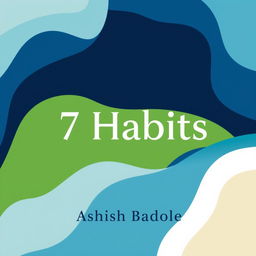 An abstract book cover featuring flowing organic shapes in calming tones of blue, green, and white, beautifully intertwining to symbolize balance and self-discovery