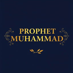 An elegant and modern book cover design for 'Prophet Muhammad: A Historical Evaluation of His Contributions to Peace, Ethics, and Society'
