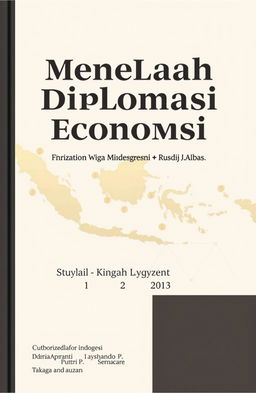 An educational module cover titled 'Menelaah Diplomasi Ekonomi Indonesia'