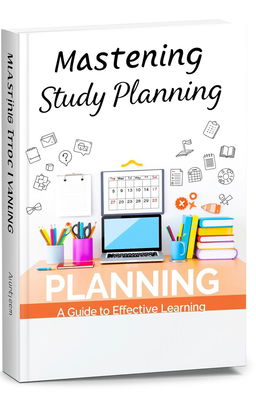 A visually striking book cover for 'Mastering Study Planning: A Guide to Effective Learning'
