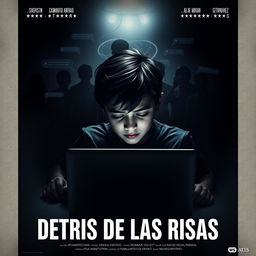 A gripping movie poster for a film titled "DETRÁS DE LAS RISAS" that explores the theme of cyberbullying