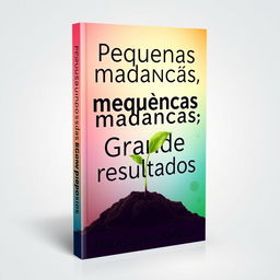 A captivating book cover titled 'Pequenas mudanças, Grandes resultados' featuring the author's name, Miraslov Cambila