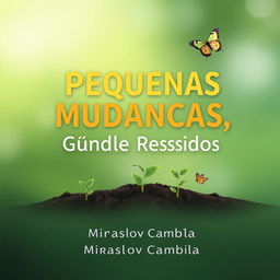 A captivating book cover for 'Pequenas Mudanças, Grandes Resultados'