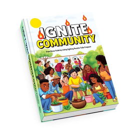 A vibrant book cover design for 'IGNITE COMMUNITY', featuring a dynamic and colorful illustration of diverse individuals engaged in community-building activities