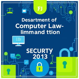 A vibrant and informative poster showcasing the Department of Computer Law and Information Security at the High School of State Audit