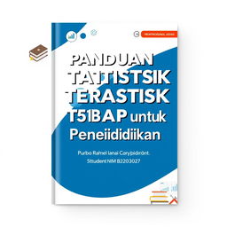 A professional cover design for a module titled 'Panduan Statistik Terapan untuk Penelitian Pendidikan' by Purbo Rahma Cahyanti, student NIM B2B023027