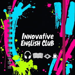 A cool and edgy notebook cover design for 'Innovative English Club', featuring a dark, urban background with a graffiti-inspired mural of vibrant colors like electric blue, neon green, and hot pink