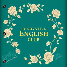 An elegant and artistic notebook cover design for 'Innovative English Club', combining vintage and modern aesthetics