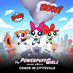 A colorful movie poster inspired by the original animated series featuring the Powerpuff Girls, depicting Blossom, Bubbles, and Buttercup fighting against the backdrop of a city in ruins caused by Mojo Jojo