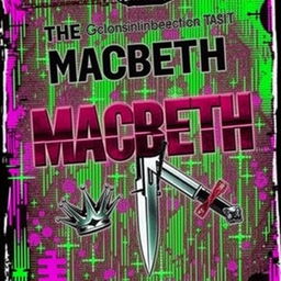 A book cover featuring a digitally 'glitched' background with vibrant neon green and pink accents, symbolizing Macbeth's descent into madness and chaos
