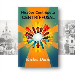 An e-book cover design focused on evangelization with the theme of Centripetal and Centrifugal Missions
