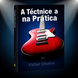 A captivating e-book cover design for 'A Técnica na Prática' by Kleber Oliveira