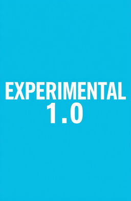 A vibrant turquoise background with bold white text that says 'EXPERIMENTAL 1