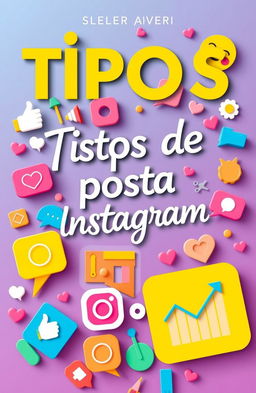 A vertical A4 cover for an ebook titled 'Tipos de posts para Instagram'