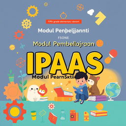 A cover design for a learning module titled 'IPAS' for fifth-grade elementary school students, featuring the name 'Dwi Pujiyanti' prominently displayed