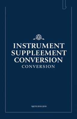 Cover design for a report on 'Instrument Supplement Conversion'