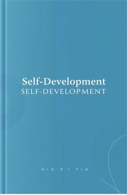 A sleek and modern self-development book cover design featuring a minimalist aesthetic