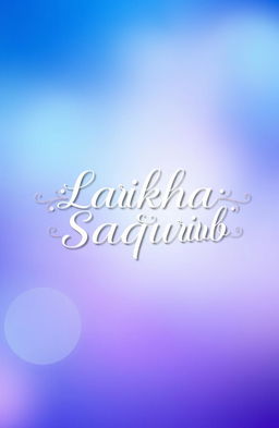 A personalized name cover design featuring the names "Laikha" and "Saquib" elegantly intertwined