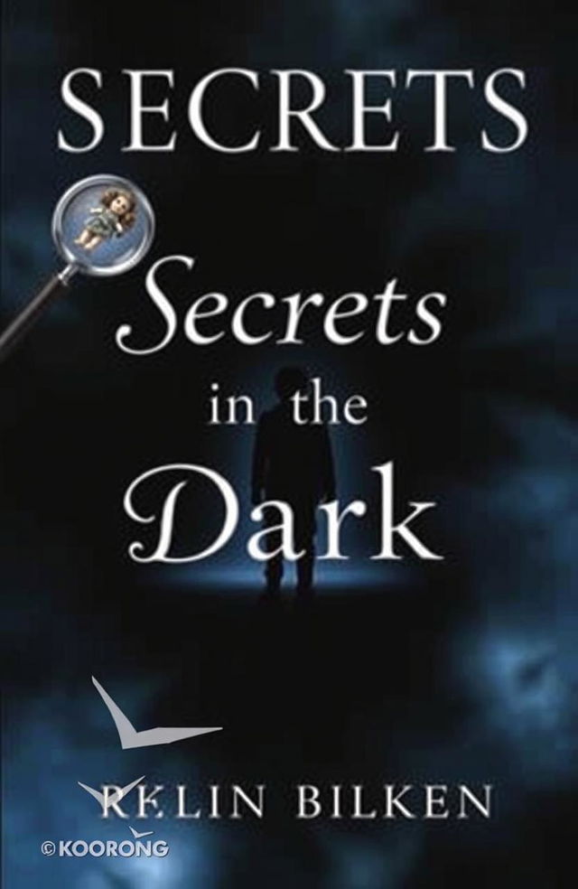 The cover of a book titled 'Secrets in the Dark', featuring a mysterious and suspenseful atmosphere