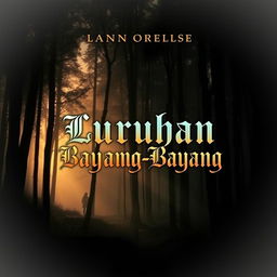 A captivating book cover for a novel titled 'Luruhan Bayang-Bayang'