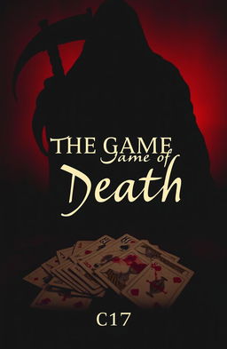 A dark and dramatic book cover for 'The Game of Death' by author C17