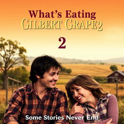 A sequel movie poster for 'What’s Eating Gilbert Grape 2', featuring the original cast including Johnny Depp as Gilbert Grape, Leonardo DiCaprio as Arnie Grape, and Juliette Lewis as Becky