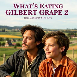 A realistic sequel movie poster for 'What's Eating Gilbert Grape 2', featuring the original cast members aged naturally