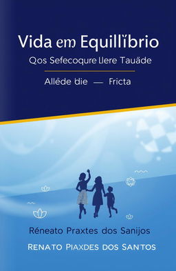 Um design de capa de livro inspirador que ilustra a harmonia entre trabalho, família e saúde