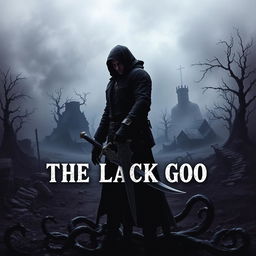 The cover of a post-apocalyptic novel titled 'The Black Goo', featuring a dark and gritty landscape