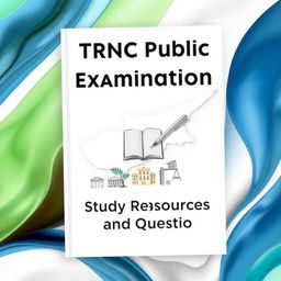 A visually striking e-book cover for 'TRNC Public Examination Study Resources and Questions'