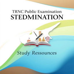 A visually appealing e-book cover for 'TRNC Public Examination Study Resources and Questions'