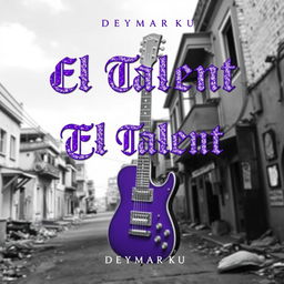 A song cover for "El Talent" by artist DeyMarKu, featuring the title in diamond-studded gangster-style lettering in purple
