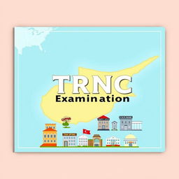 A captivating e-book cover design for 'TRNC Public Examination Study Resources and Questions'