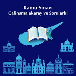 An e-book cover design featuring the title 'KKTC Kamu Sınavı Çalışma Kaynakları ve Soruları' prominently at the top in bold, professional font