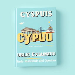 A book cover design for 'Cyprus Public Examination Study Materials and Questions', featuring a pastel blue theme with a retro design aesthetic