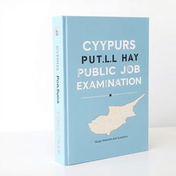A book cover design for 'Cyprus Public Job Examination Study Materials and Questions', featuring a pastel blue theme complemented by a retro design style