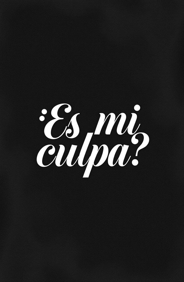 A beautifully designed text art with the phrase "¿Es mi culpa?" in elegant, artistic lettering