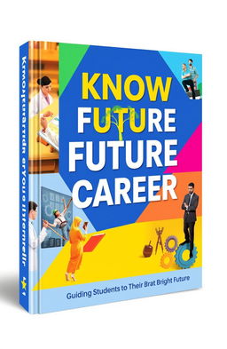 A visually engaging book cover design for 'Know Your Future Career: Choose Wisely and Succeed Strongly'