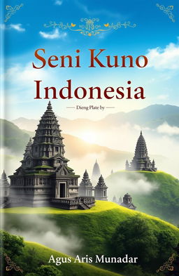 Book cover for "Seni Kuno Indonesia" written by Agus Aris Munandar