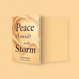 A captivating two-side book cover featuring a rich beige background that symbolizes both storm and peace