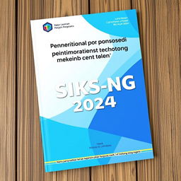 Cover buku laporan untuk tema 'Peningkatan Kapasitas Pengelola SIKS-NG Daerah Tahun 2024', menampilkan desain yang modern dan profesional