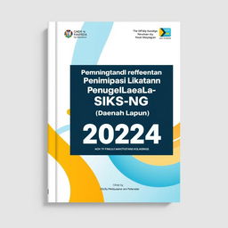 Cover buku laporan bertema 'Peningkatan Kapasitas Pengelola SIKS-NG Daerah Tahun 2024'