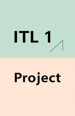 A simplistic book cover design featuring the text "ITL 1 Project" prominently displayed in a modern, clean font