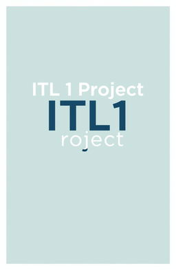 A simplistic book cover design featuring the text "ITL 1 Project" prominently displayed in a modern, clean font