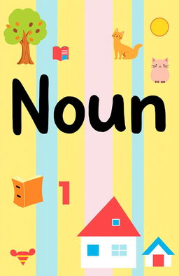 A vibrant and engaging book cover design titled 'Noun'