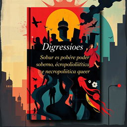 An illustrative book cover featuring an abstract design that represents the themes of sovereign power, necropolitics, and queer necropolitics