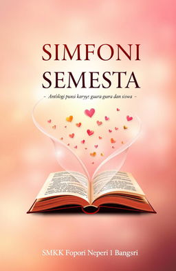 An elegant book cover design for 'SIMFONI SEMESTA', an anthology of poems by teachers and students of SMK Negeri 1 Bangsri