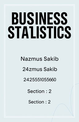 A simple and elegant cover design for a Business Statistics project