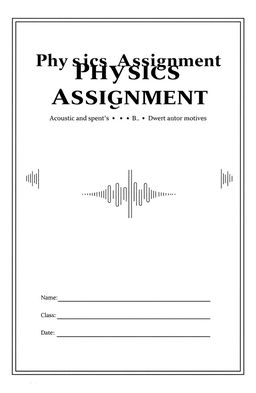 A cover page for a physics assignment titled 'Acoustic and Ultrasonic Waves'