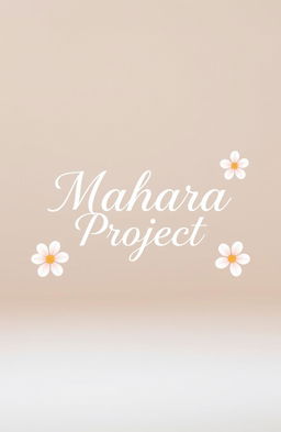 The phrase '𝕄𝕒𝕙𝕒𝕣𝕒 ℙ𝕣𝕠𝕛𝕖𝕔𝕥' beautifully scripted in an elegant font, adorned with simple, delicate flowers at each corner